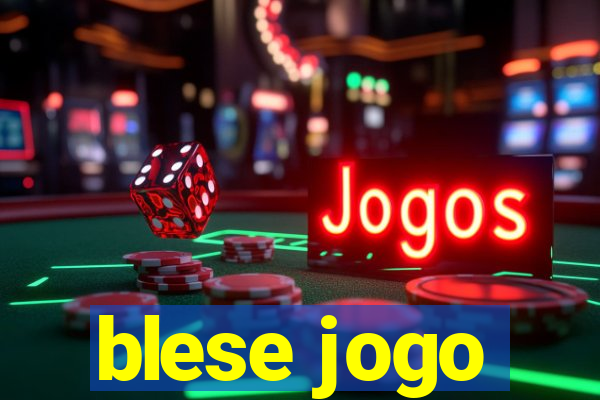 blese jogo